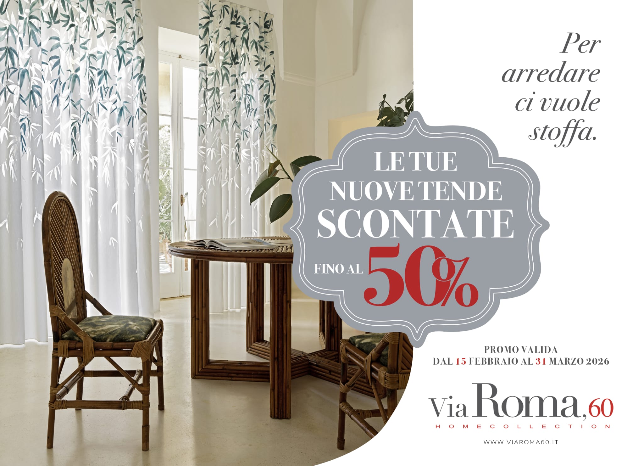 Le Tende ViaRoma60 che hai visto in TV sono Qui! Sconto 50% nelle nostre due sedi